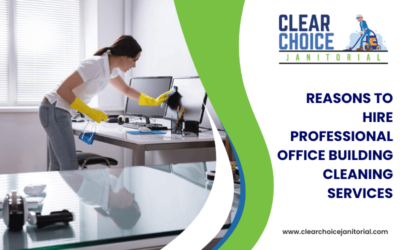 Reasons to Hire Professional Office Building Cleaning Services